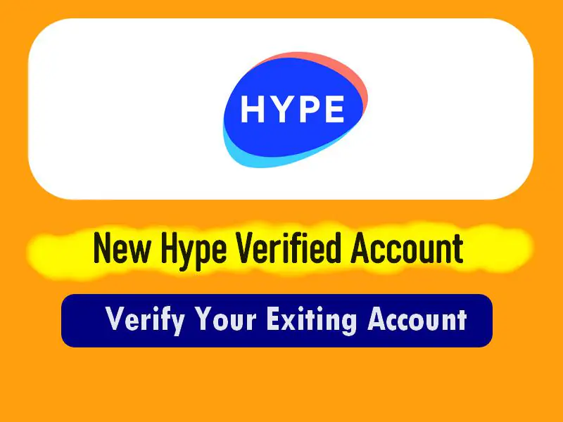 Hype Account / hype bank identity verification